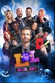 LOL : Qui (c)rie, sort !