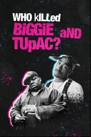Who Killed Biggie and Tupac ? saison 1